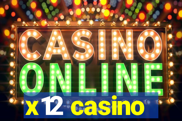 x12 casino